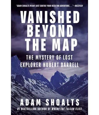 Adam Shoalts Vanished Beyond the Map Book