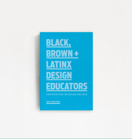 Black, Brown + Latinx Design Educators