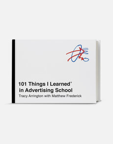101 Things I Learned in Advertising School