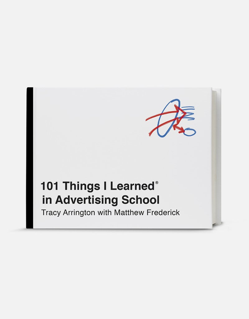 101 Things I Learned in Advertising School