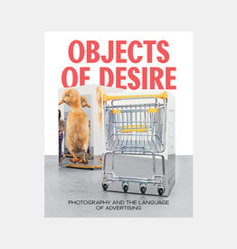 Objects of Desire: Photography and the Language of Advertising