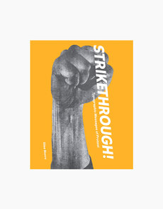 Strikethrough: Typographic Messages of Protest