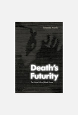 Death's Futurity: The Visual Life of Black Power