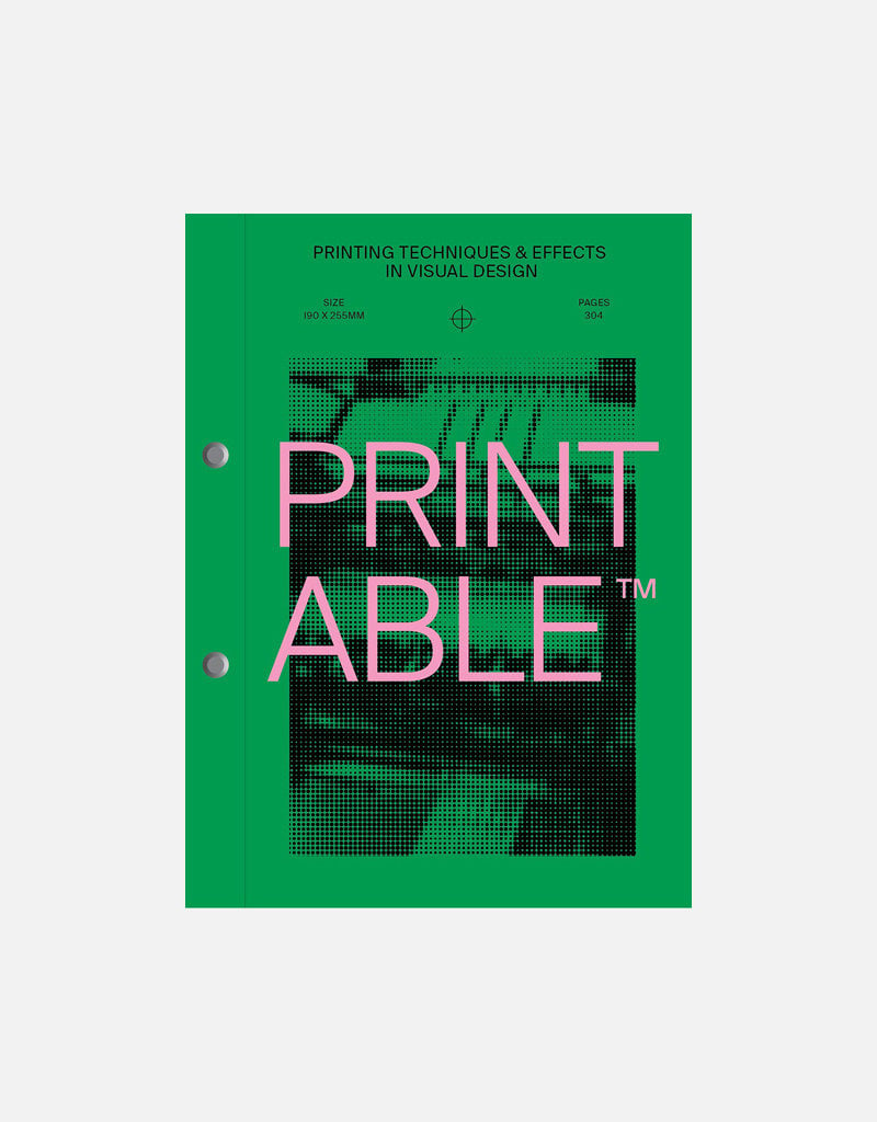 PRINTABLE: Printing Techniques and Effects in Visual Design