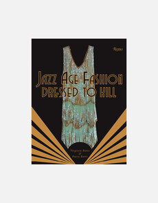 Jazz Age Fashion: Dressed to Kill