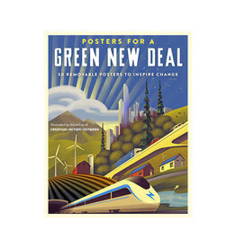 Posters for a Green New Deal: 50 Removable Posters to Inspire Change
