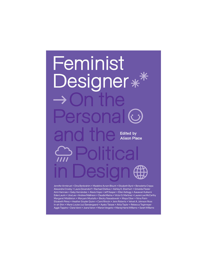 Feminist Designer: On the Personal and Political in Design