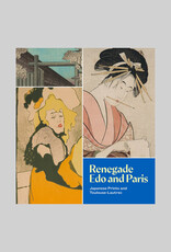Renegade Edo and Paris: Japanese Prints and Toulouse-Lautrec