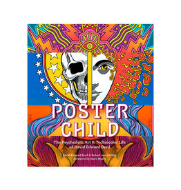 Poster Child: The Psychedelic Art & Technicolor Life of David Edward Byrd