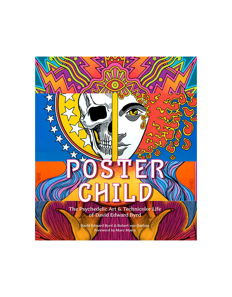 Poster Child The Psychedelic Art & Technicolor Life of David Edward