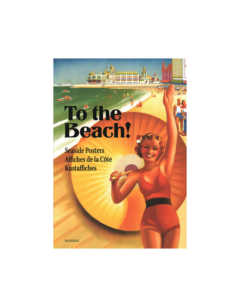 To the Beach!: Seaside Posters