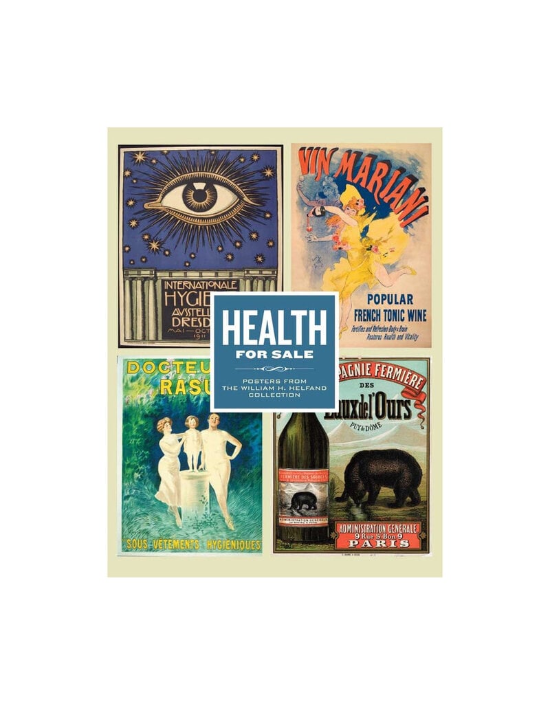 Health for Sale: Posters from the William H. Helfand Collection