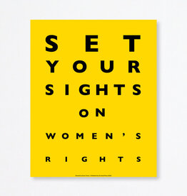 Set Your Sights On Women's Rights by Anna Turner - In Unity Poster