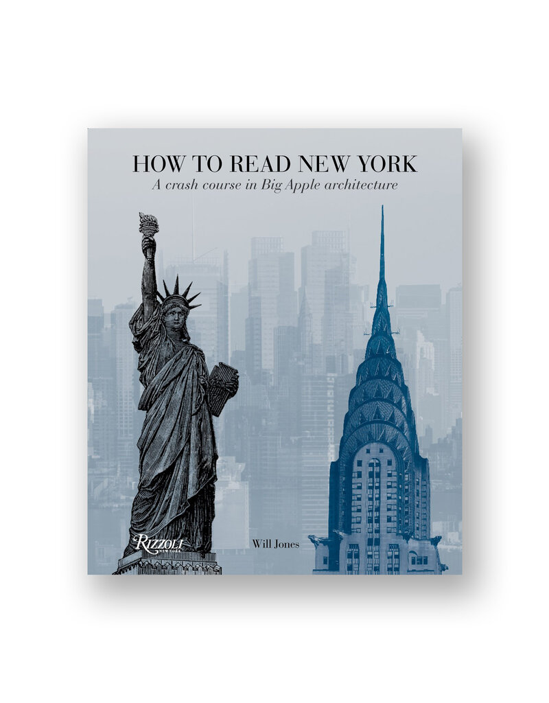 How to Read New York: A Crash Course in Big Apple Architecture