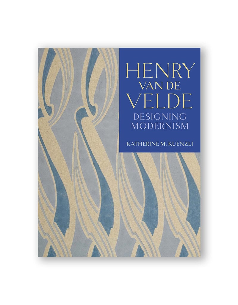 Henry van de Velde: Designing Modernism