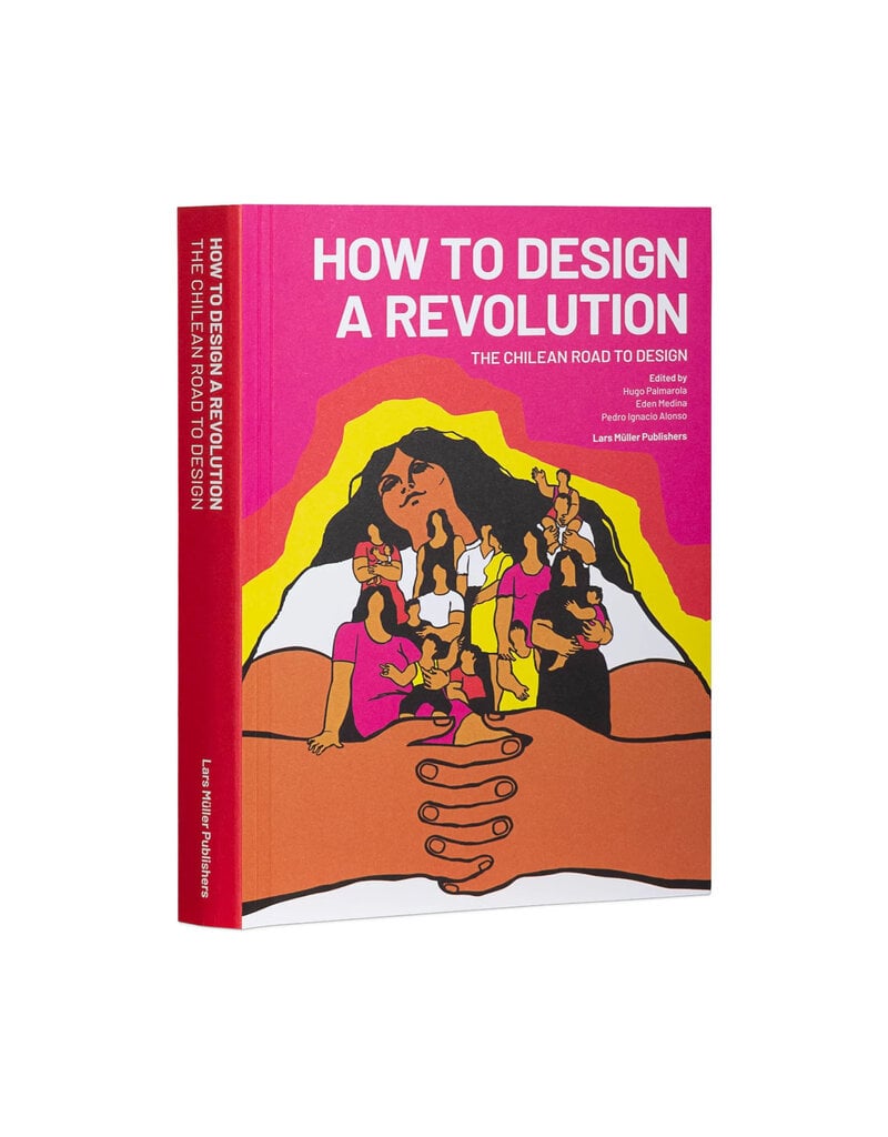 How to Design a Revolution: The Chilean Road to Design