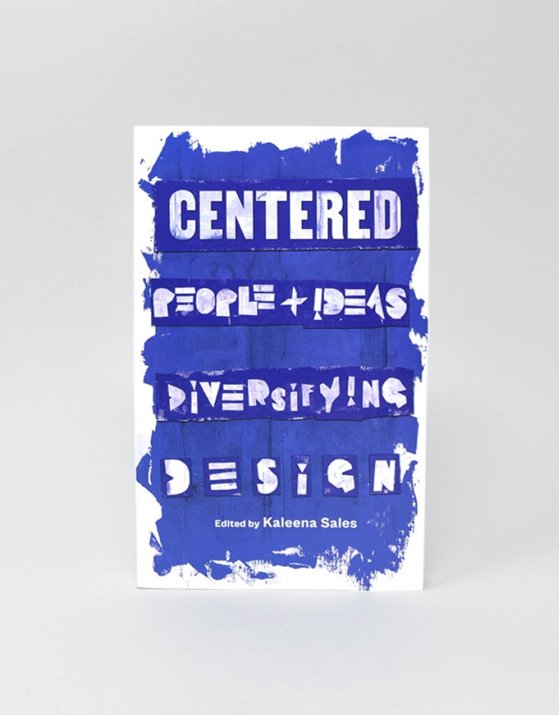 Centered: People and Ideas Diversifying Design