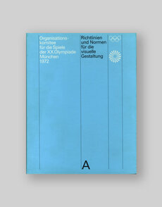The Games of the XX Olympiad Munch 1972: Guidelines and Standards for the Visual Design