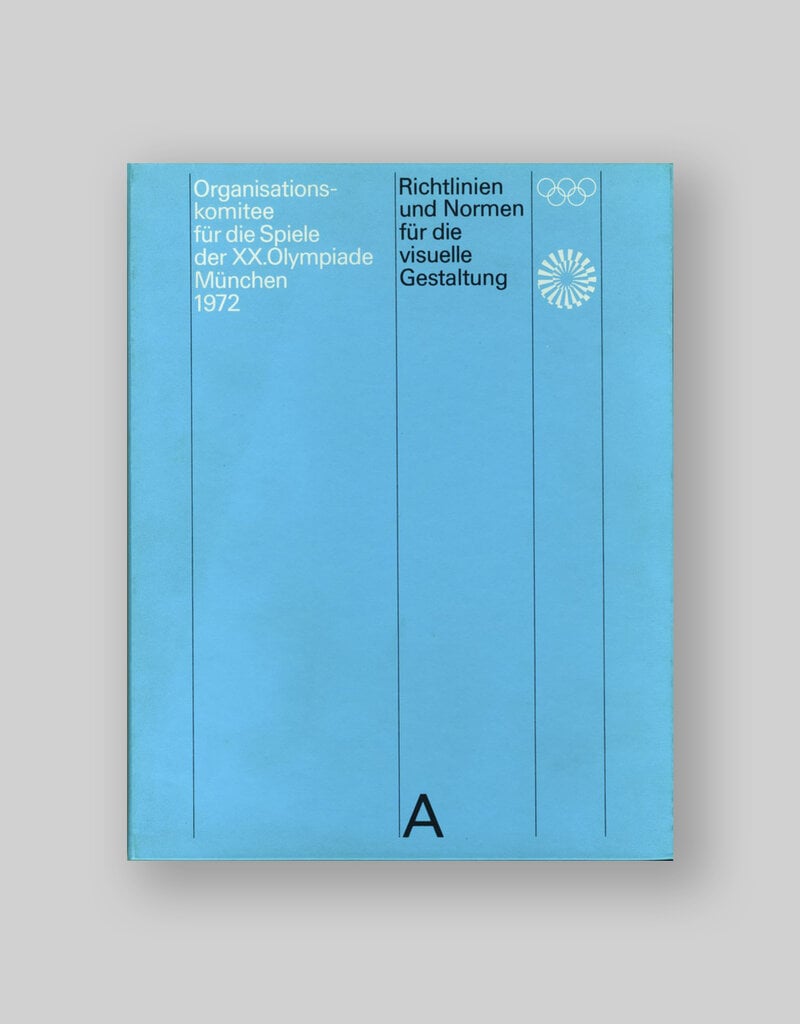 The Games of the XX Olympiad Munch 1972: Guidelines and Standards for the Visual Design