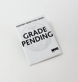 NYC Sanitary Inspection Grade Pending Magnet
