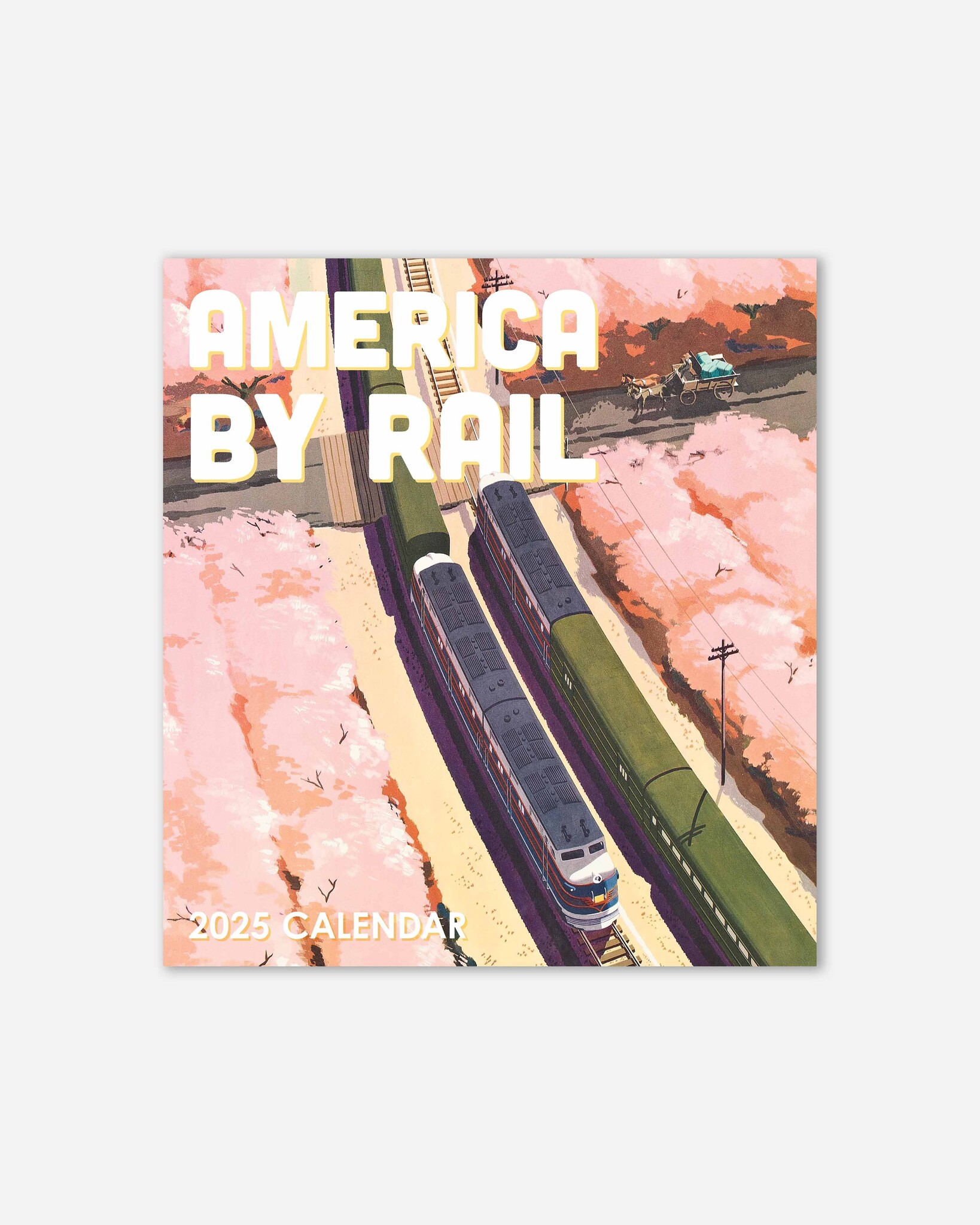 America by Rail 2025 Wall Calendar Poster House Shop