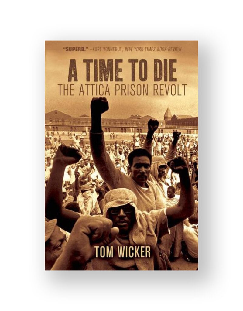 A Time to Die: The Attica Prison Revolt