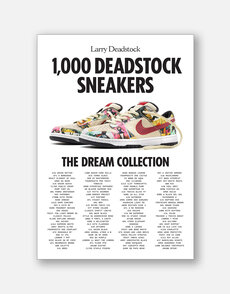 1,000 Deadstock Sneakers: The Dream Collection