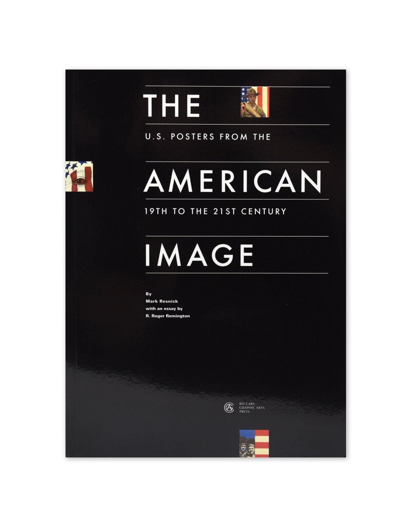 The American Image: U.S. Posters from the 19th to the 21st Century