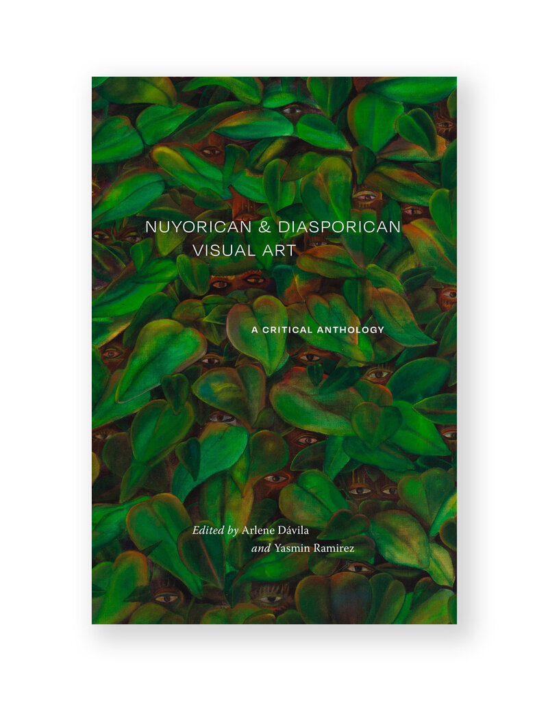 Nuyorican and Diasporican Visual Art: A Critical Anthology