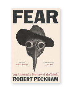 Fear: An Alternative History of the World