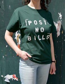 Post No Bills T-Shirt