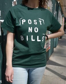 Post No Bills T-Shirt
