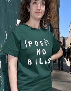 Post No Bills T-Shirt