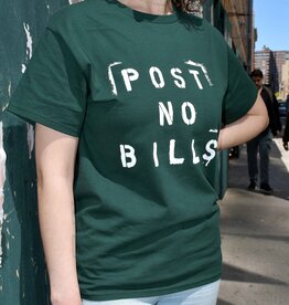 Post No Bills T-Shirt