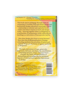 Through Witnessing: Threading the Critiquing, Making, Teaching of Design