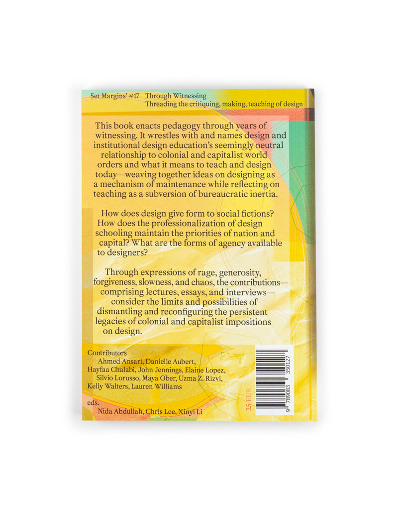 Through Witnessing: Threading the Critiquing, Making, Teaching of Design