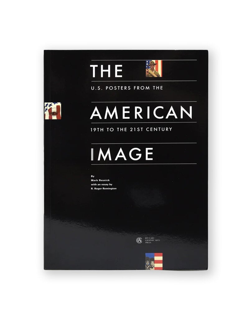 The American Image: U.S. Posters from the 19th to the 21st Century