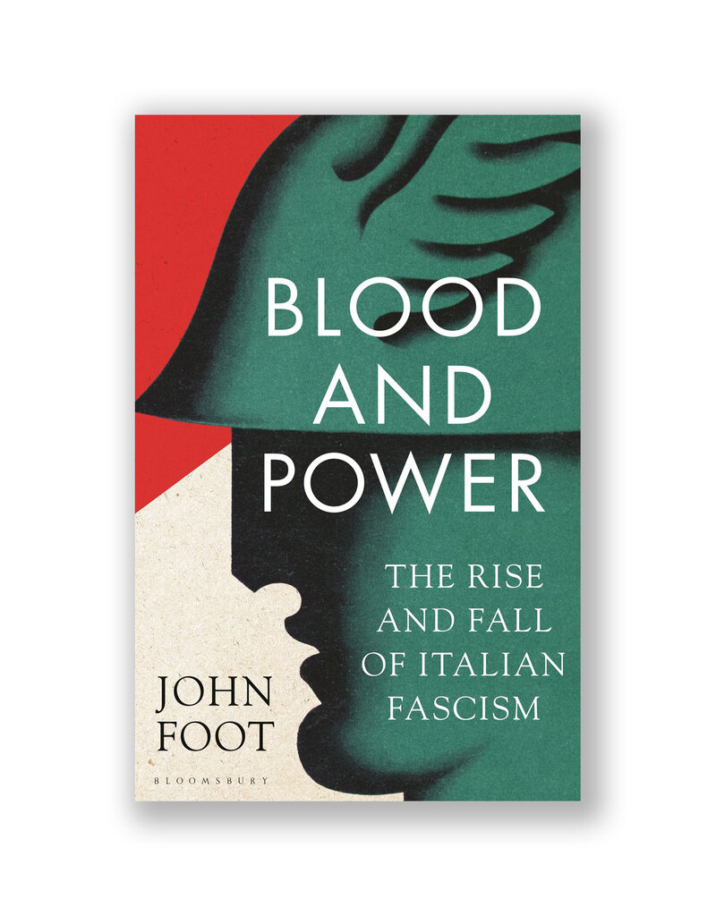 Blood and Power: The Rise and Fall of Italian Fascism