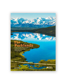 The Parklands: Trails and Secrets from the National Parks of the United States