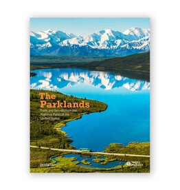 The Parklands: Trails and Secrets from the National Parks of the United States
