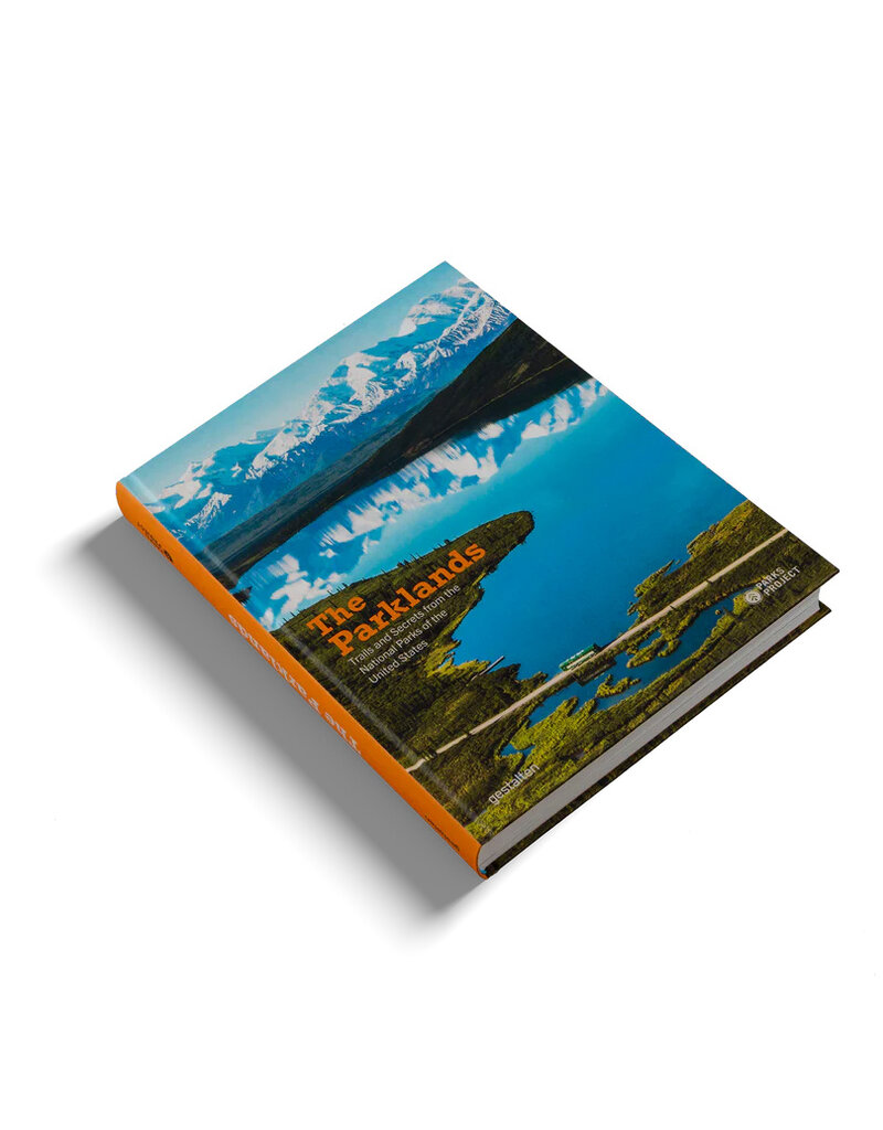 The Parklands: Trails and Secrets from the National Parks of the United States