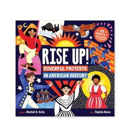 Rise Up!: Powerful Protests in American History