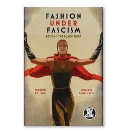 Fashion Under Fascism: Beyond the Black Shirt