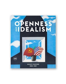 Openness and Idealism: Soviet Posters, 1985–1991