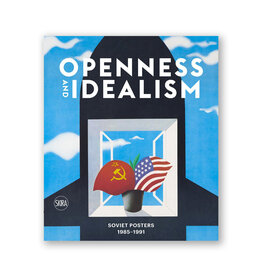 Openness and Idealism: Soviet Posters, 1985–1991