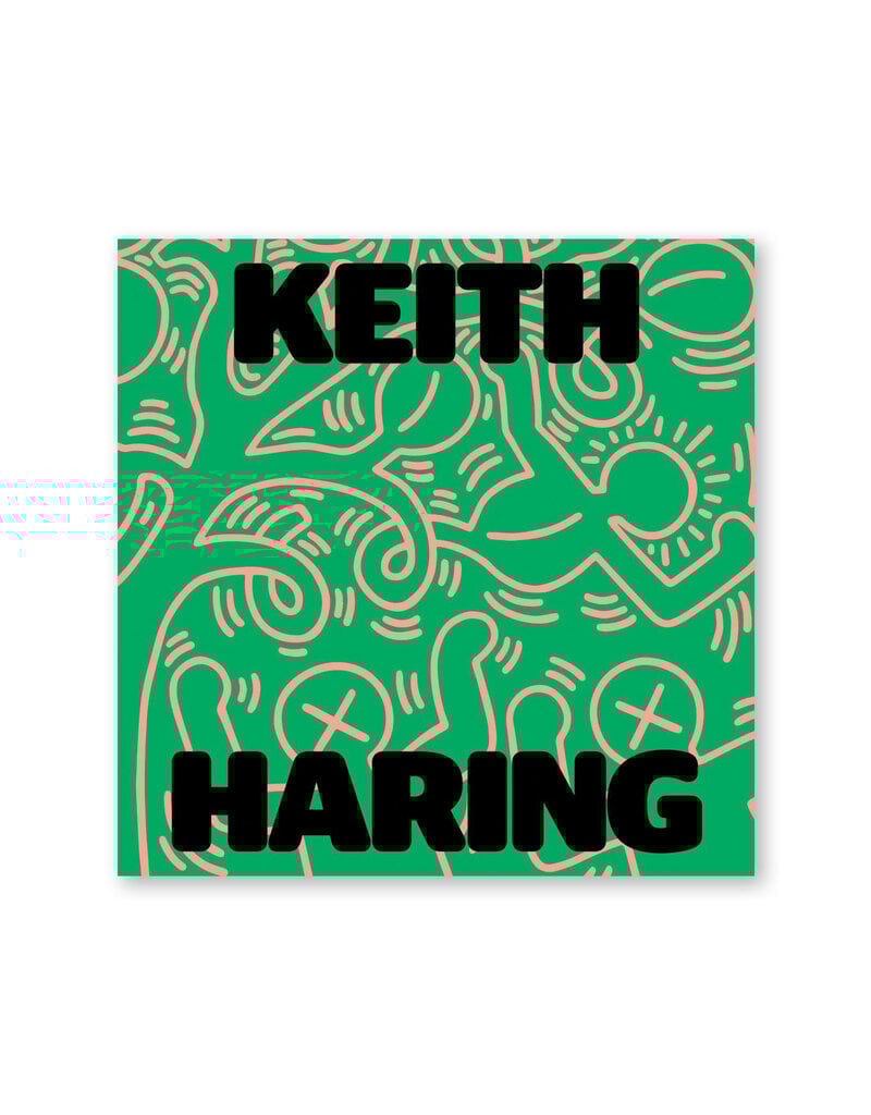 Keith Haring: Art Is for Everybody