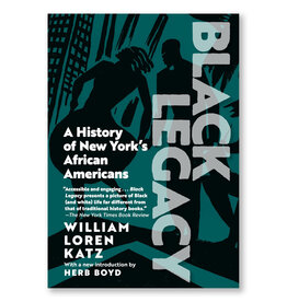 Black Legacy: A History of New York's African Americans
