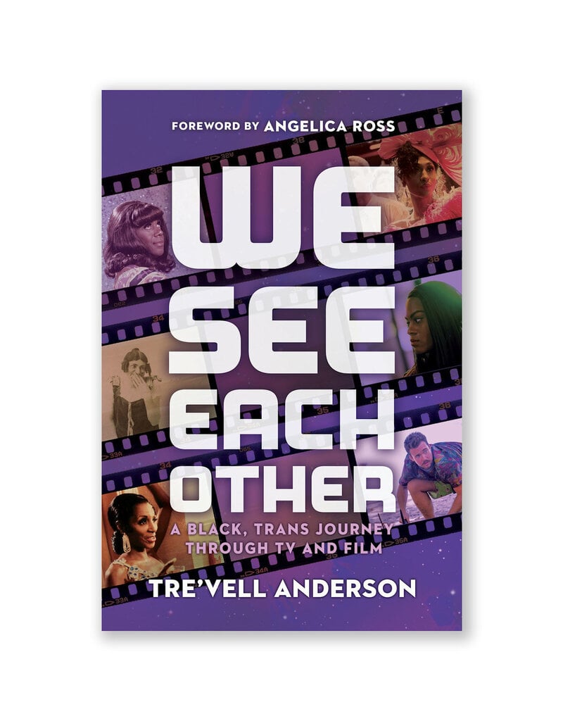 We See Each Other: A Black, Trans Journey Through TV and Film