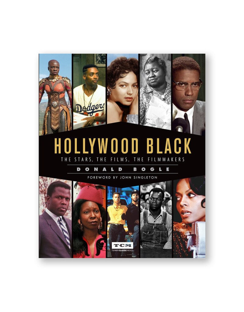 Hollywood Black: The Stars, the Films, the Filmmakers
