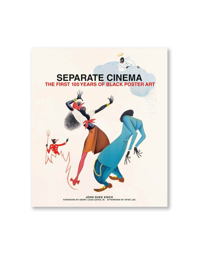 Separate Cinema: The First 100 Years of Black Poster Art